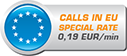 Calls in EU special rate 0.19 EUR/min